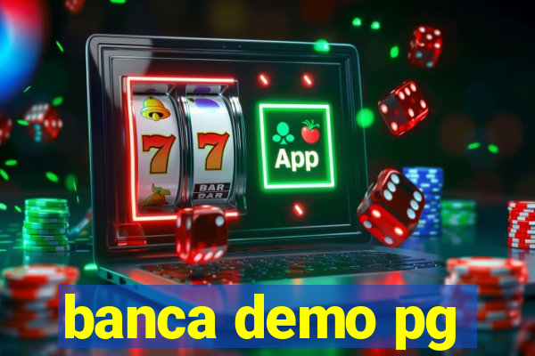banca demo pg